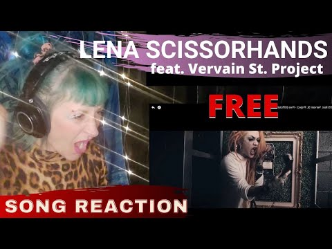 LENA SCISSORHANDS feat. Vervain St. Project - Free | Artist Song Reaction & Analysis