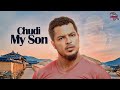 Chudi My Son | This Beautiful Family Movie Is Based On A True Life Story - African Movies