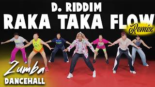 Download lagu D. Riddim - Raka Taka Flow Remix | Zumba Fitness | Choreo by Memz mp3