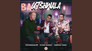 Download lagu Utshwala (feat. Zykes Magida & Imbongi Yosizi) mp3 Download lagu Utshwala (feat. Zykes Magida & Imbongi Yosizi) mp3