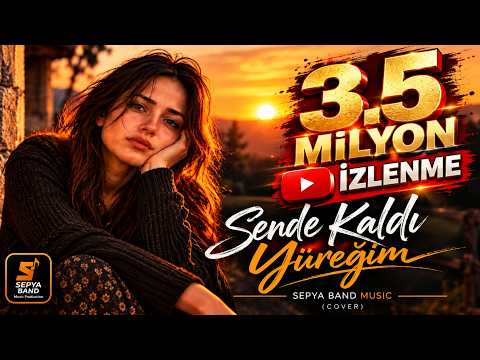 Sende Kaldı Yüreğim - Burhan Çaçan [ Modern Slow Cover ] Sepya Band Music 