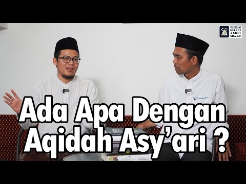 Ada Apa Dengan Aqidah Asy'ari ? | Ustadz Abdul Somad & Ustadz Muhammad Nuruddin