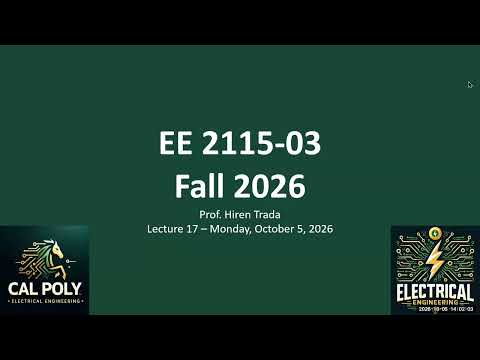EE 2115-03 - Lec 17 - 2026_10_05