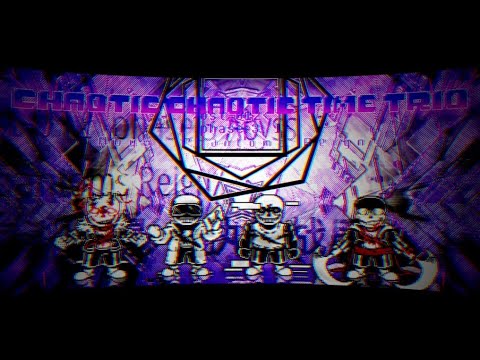 [Chaotic Chaotic time trio]phase3 ost-012 Abyss Phantoms Reign
