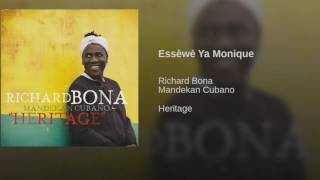 Richard Bona - Essèwè Ya Monique