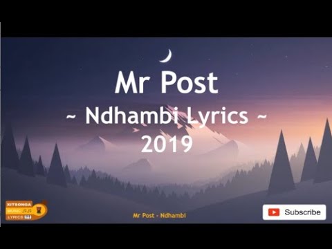 Mr Post - Ndhambi Lyrics