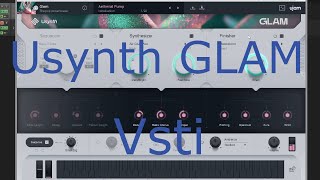 Video thumbnail for Usynth Glam Vst Synthesizer  -  No Talking by Elektronick Musick
