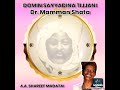 Wakar Dr Mamman Shata Domin Sayyadina Tijjani