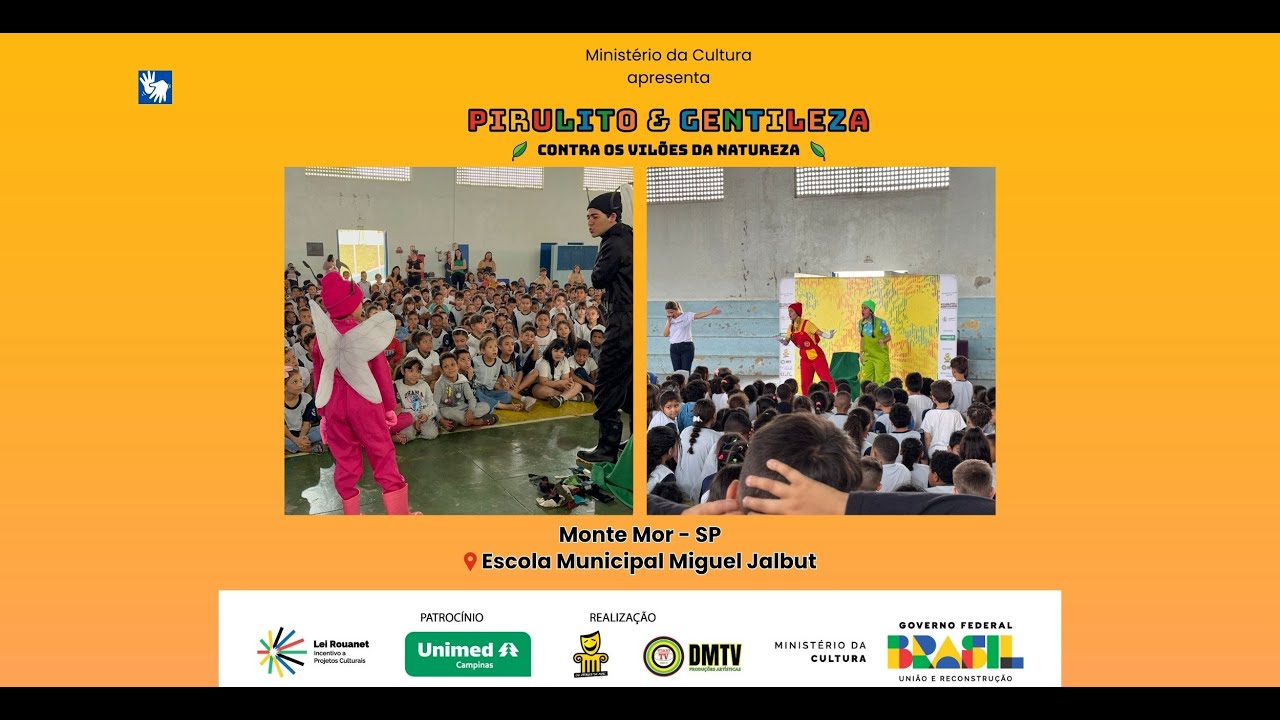 Pirulito & Gentileza em Monte Mor, SP