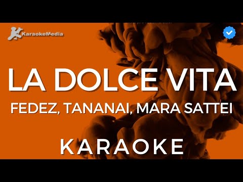 Fedez, Tananai, Mara Sattei - La dolce Vita (Karaoke)