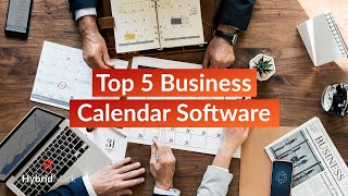 Top 5 Business Calendar Software