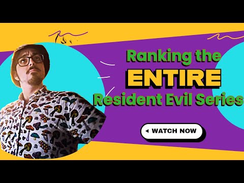 Ranking the ENTIRE Resident Evil Series