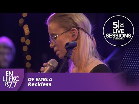 525 Live Sessions : Of Embla - Reckless  | En Lefko 87.7
