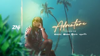 Download lagu ZNi - Adventure mp3 Download lagu ZNi - Adventure mp3