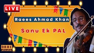 Sanu Ek Pal  Instrumental Music By Ustad Raees Ahm