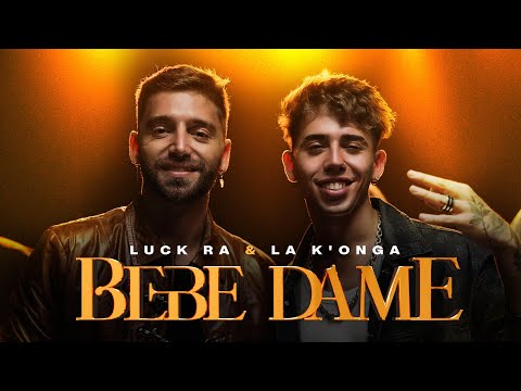 Luck Ra, La Konga - BEBE DAME