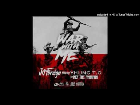 KT Foreign ft. SOB x RBE (Yhung TO) Nef The Pharao - War With Me [Prod. OniiMa