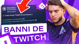 BANNI DE TWITCH : je vous explique tout