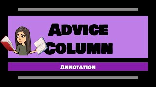 Advice Column: Annotation