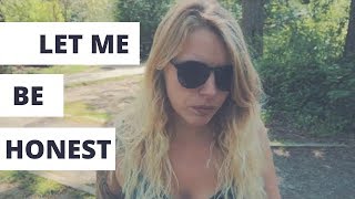 I NEED HELP | Let's Be Honest | #VANLIFE