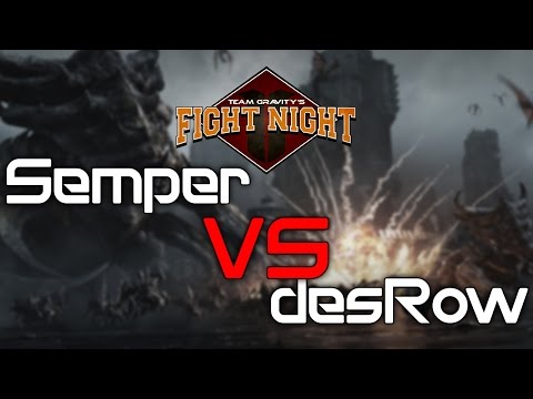 Team Gravity's Fight Night - desRow vs Semper