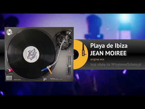 JEAN MOIREE - Playa de Ibiza (original mix)