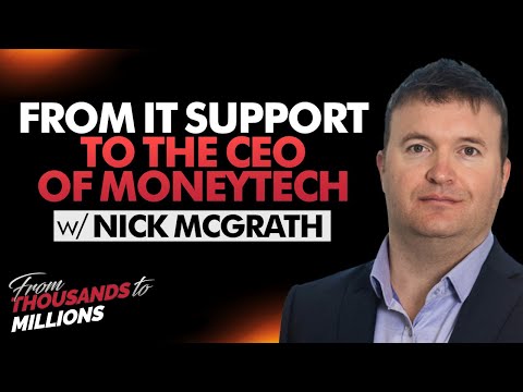 NICK MCGRATH From IT Support to the CEO of MoneyTech