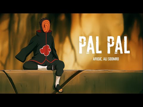 Pal Pal × Obito | Naruto AMV (Slowed + Reverb) | Emotional Love Story