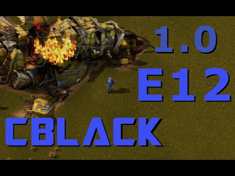 CBlack's Factorio 1.0 - building TRAIN to OUTPOST - E12 - guide