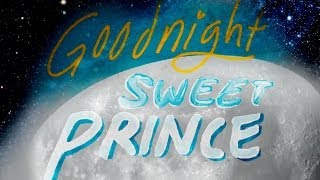 Goodnight, Sweet Prince