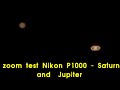 Zoom Test Nikon P1000 Saturn And Jupiter