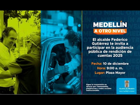 Rendición de Cuentas 2025 - #MedellínAOtroNivel