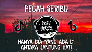 Download lagu DJ Hanya Dia Yang Ada Di Antara Jantung Hati | Pecah Seribu Remix Dangdut Viral Tiktok Full Bass mp3
