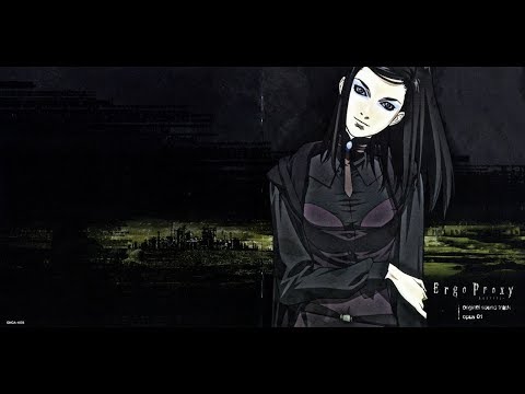 Yoshihiro Ike - Illbient Music Suite from Ergo Proxy OST Opus 01