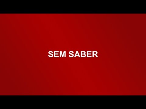 Sem saber (F33dback)