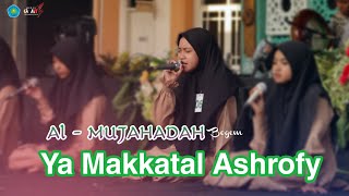Download lagu Fesban se - Jawa Timur || Al Mujahadah, - YA MAKKATAL ASHROFY mp3