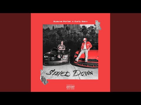 Stayed Down (feat. curly savv)