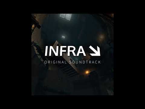 INFRA Soundtrack - Reactor 2