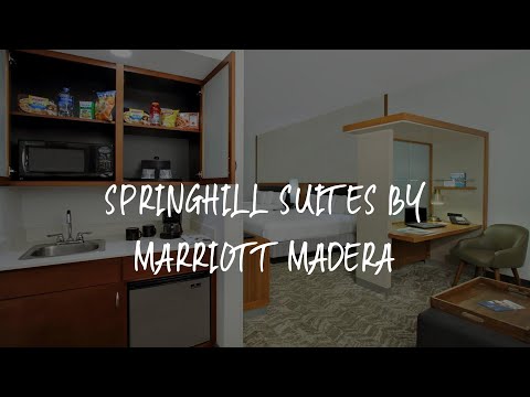 SpringHill Suites by Marriott Madera Review - Madera , United States of America