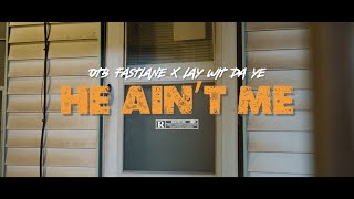 OTB Fastlane - HE AIN&#39;T ME (feat. King Lay) [Official Video]