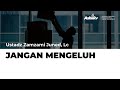 LIVE JANGAN MENGELUH Ustadz Zamzami Juned Lc حفظه الله
