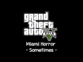 [GTA V Soundtrack] Miami Horror - Sometimes ...