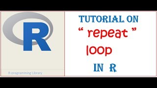 Loops in R || repeat loop in R