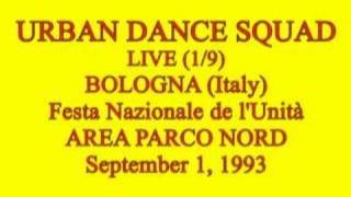 Urban Dance Squad ~ Live Bologna 1993 1/9