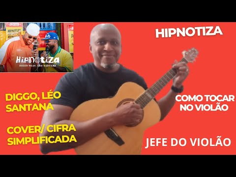 Hipnotiza (part. Léo santana) - Diggo