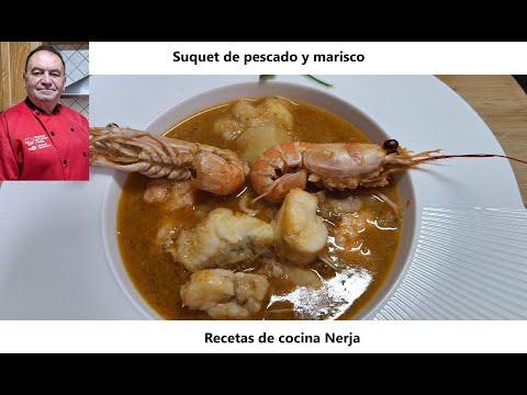 Suquet de pescado y marisco: Fish and seafood stew.