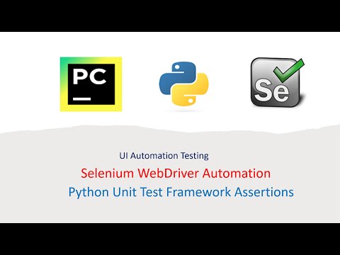 Python With Selenium Part 38 Assertions In Python Unittest Framework