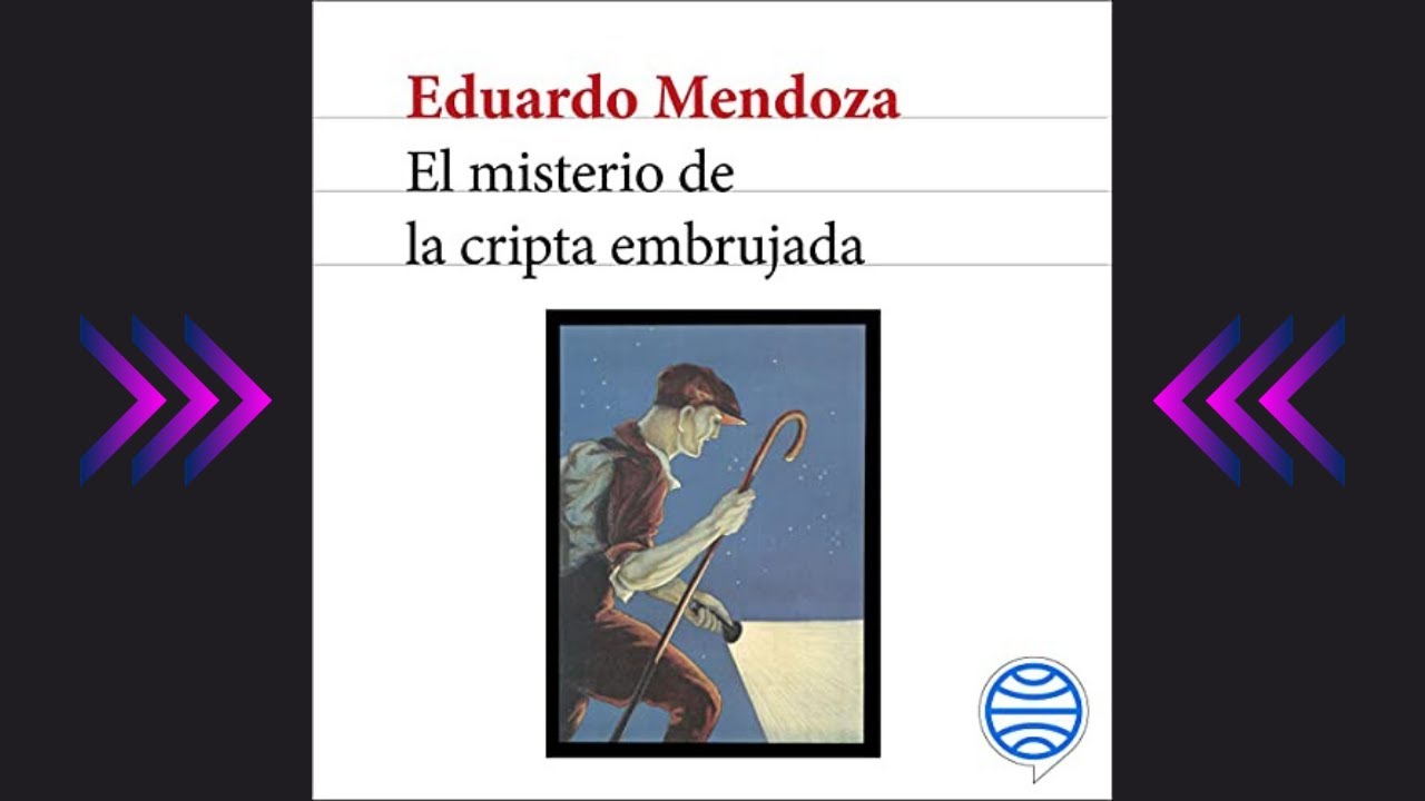 El misterio de la cripta embrujada (audiolibro) de Eduardo Mendoza