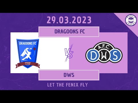 FENIX Trophy - Krakow Dragoons FC vs AFC DWS