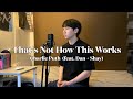 Charlie Puth That S Not How This Works Feat Dan Shay Heon Seo Cover FULL Ver